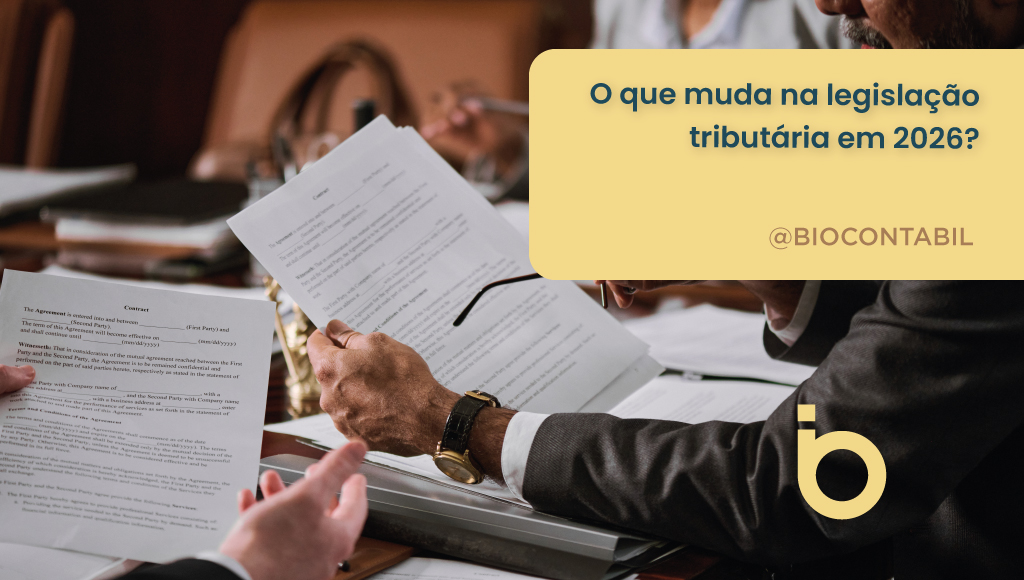 O que muda na legislação tributária em 2026?